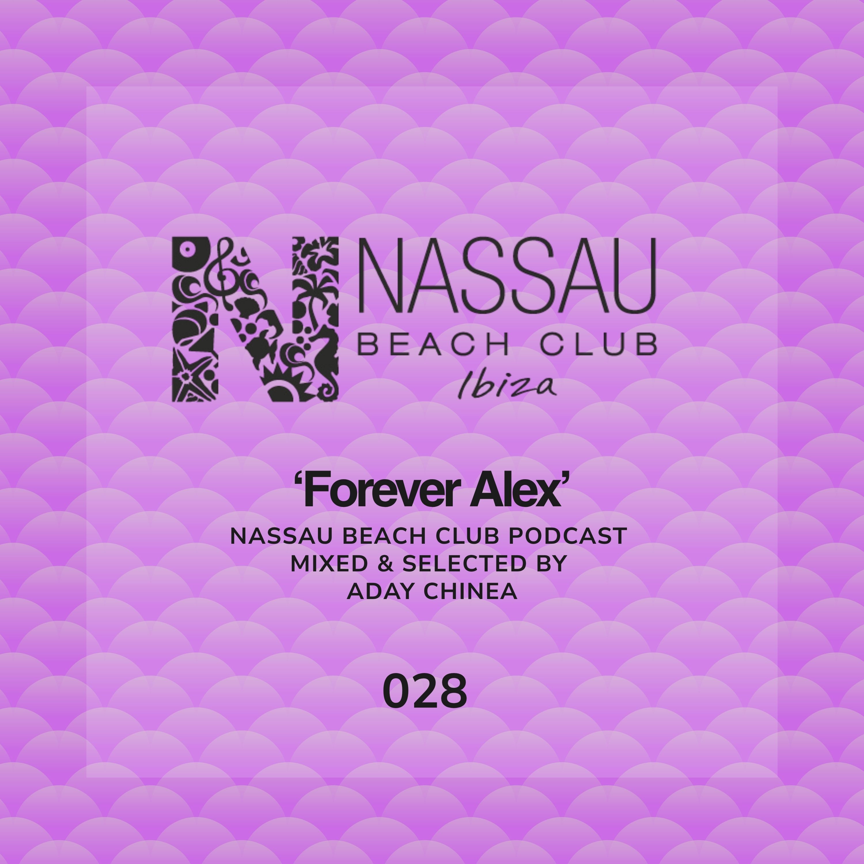 Nassau Beach Club Ibiza by Aday Chinea 028 episode artwork