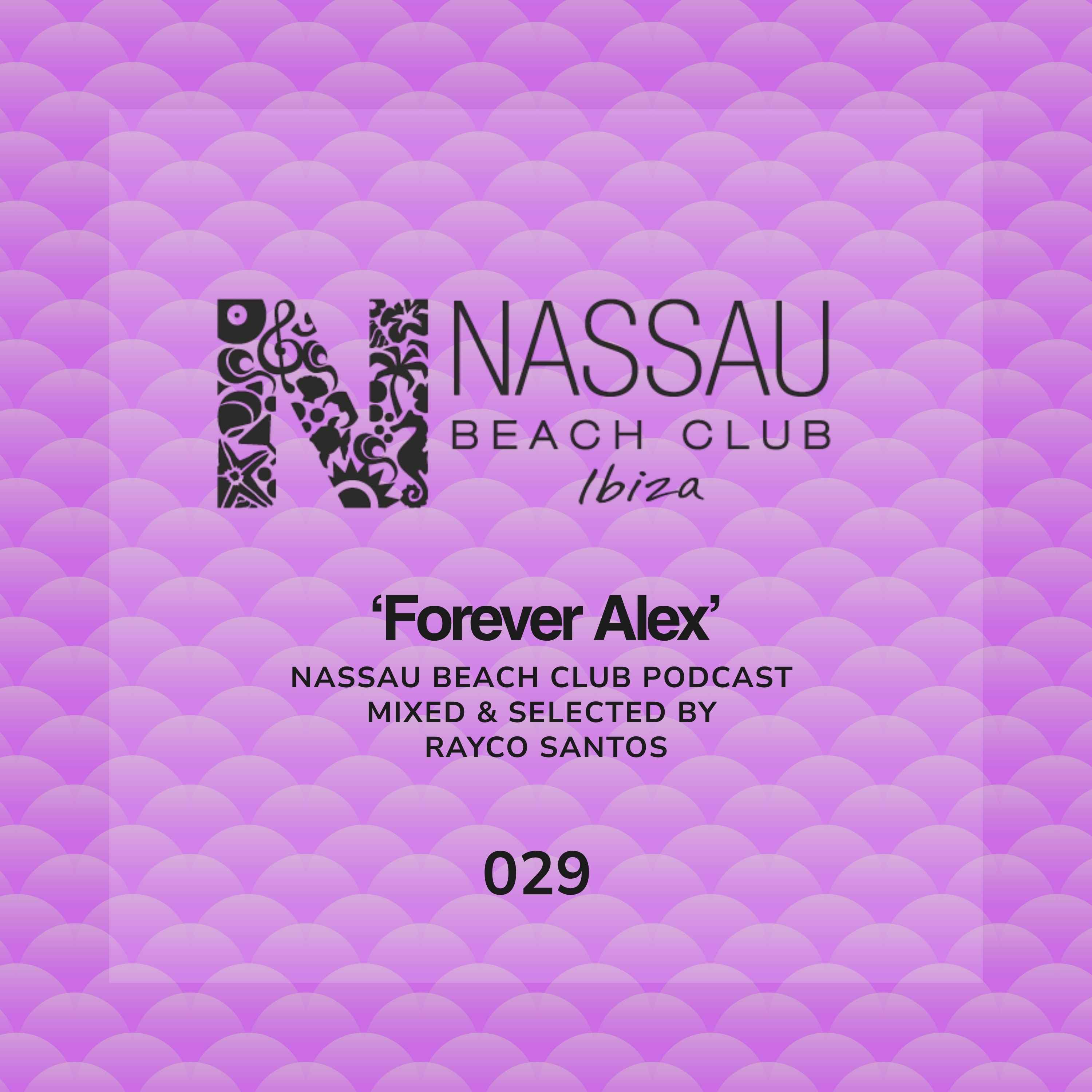 Nassau Beach Club Ibiza by Rayco Santos 029 episode artwork